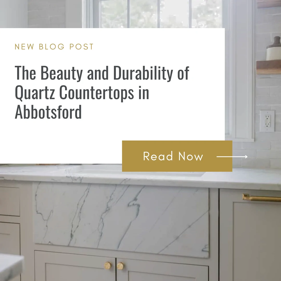 The Beauty and Durability of Quartz Countertops in Abbotsford